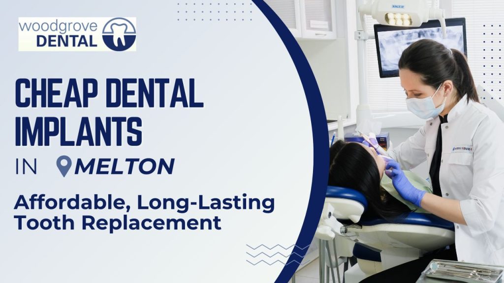 Cheap dental implants Melton