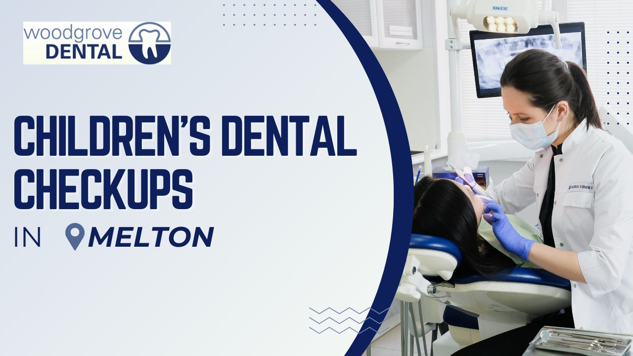 Children’s dental checkups Melton